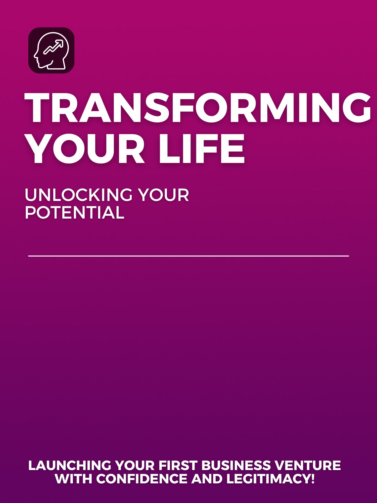 Transforming Your Life