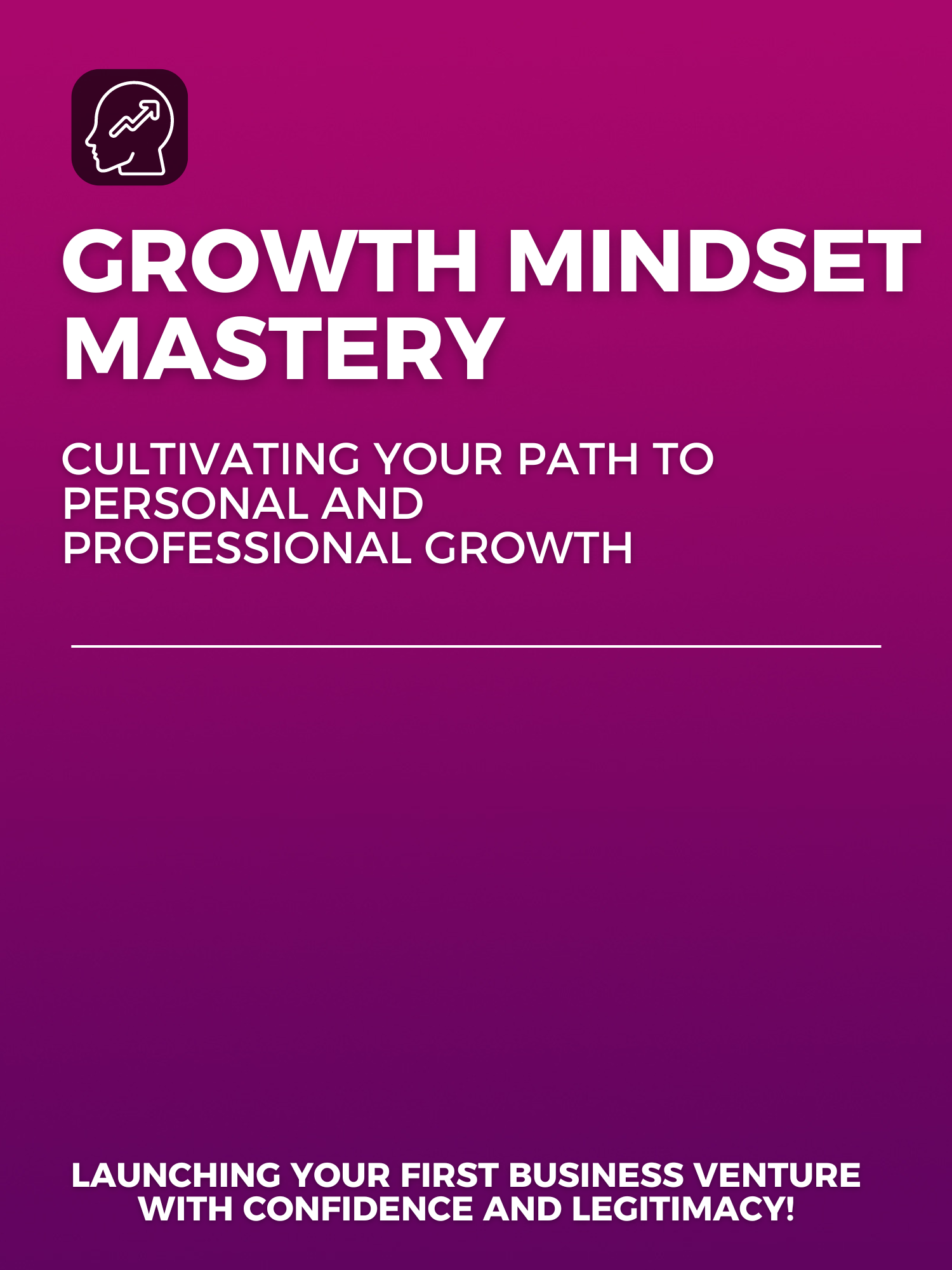 Growth Mindset Mastery