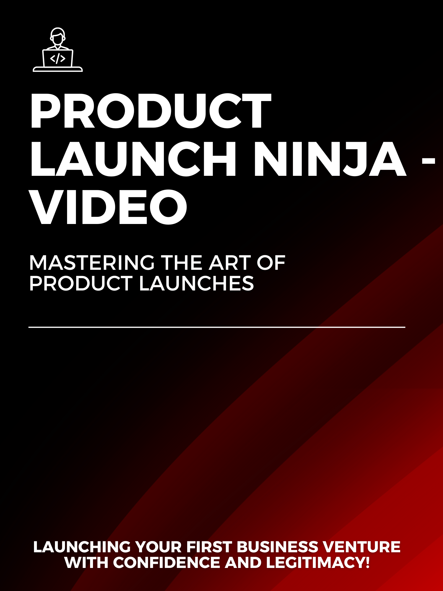 Product Launch Ninja - Video